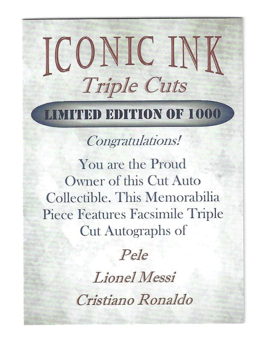 Pele, Lionel Messi, Cristiano Ronaldo Iconic Ink Triple Cuts Card Facsimile Auto