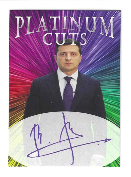 Volodymyr Zelenskyy Platinum Cuts Autograph Facsimile Card Limited to 1,000 Made